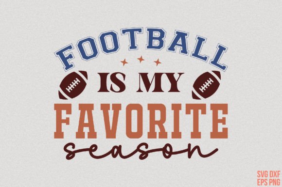 Football is My Favorite Season Retro SVG for Graphics & Crafts